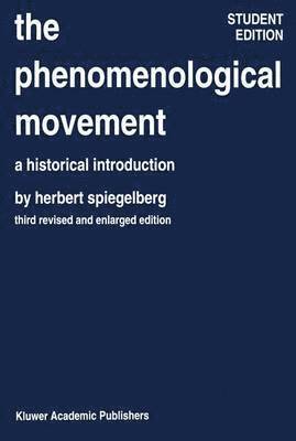 The Phenomenological Movement 1