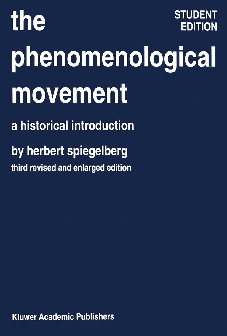 E. Spiegelberg - Phenomenological Movement, Inbunden