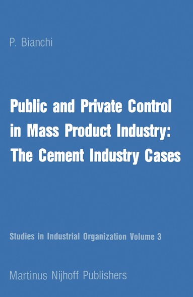 bokomslag Public and Private Control in Mass Product Industry: The Cement Industry Cases