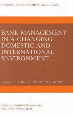 bokomslag Bank Management in a Changing Domestic and International Environment: The Challenges of the Eighties