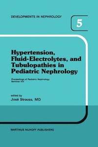 bokomslag Hypertension, Fluid-Electrolytes, and Tubulopathies in Pediatric Nephrology