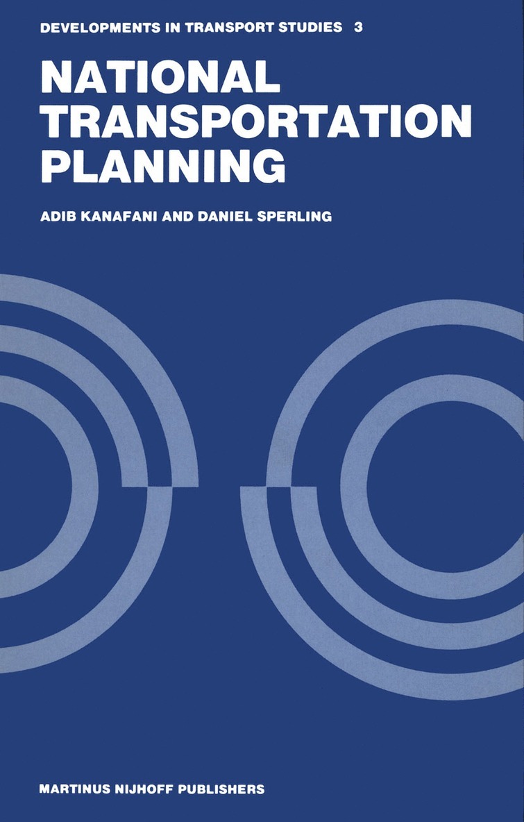Adib Kanafani, Daniel Sperling - National Transportation Planning, Inbunden