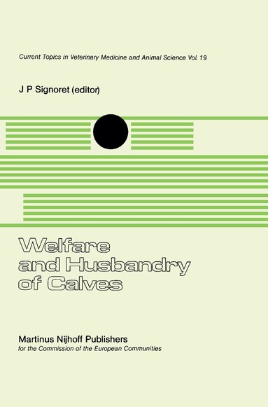J.P. Signoret - Welfare and Husbandry of Calves, Inbunden