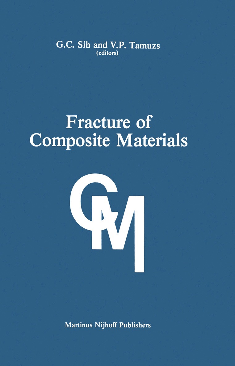 George C. Sih, Vitauts P. Tamusz, George C Sih, Vitauts P Tamusz - Fracture of Composite Materials, Inbunden