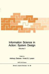 bokomslag Information Science in Action: System Design (2 Volumes)