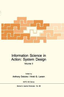 bokomslag Information Science in Action: System Design (2 Volumes)