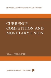 bokomslag Currency Competition and Monetary Union