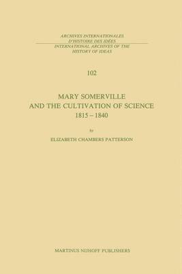 bokomslag Mary Somerville and the Cultivation of Science, 18151840