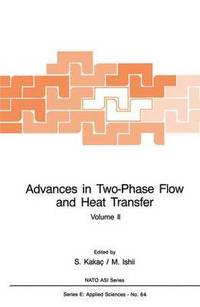 bokomslag Advances in Two-Phase Flow and Heat Transfer