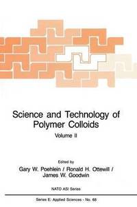 bokomslag Science and Technology of Polymer Colloids