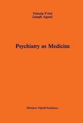 bokomslag Psychiatry as Medicine