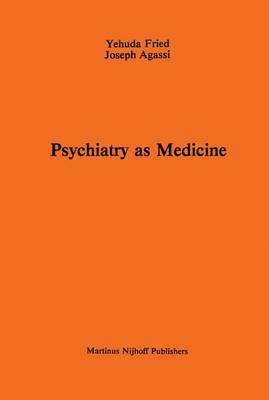 Psychiatry as Medicine 1