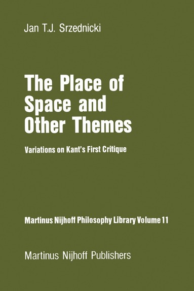 Jan J.T. Srzednicki - Place of Space and Other Themes, Inbunden