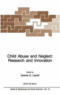 bokomslag Child Abuse and Neglect: Research and Innovation