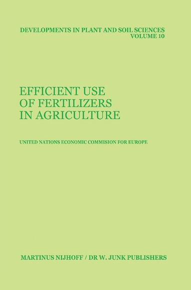 UN Economic Commission for Europe - Efficient Use of Fertilizers in Agriculture, Inbunden