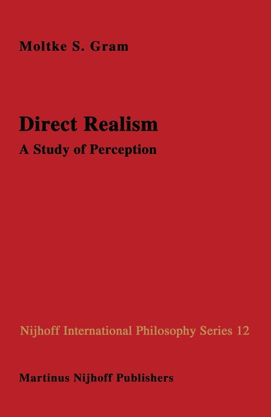 D. Gram - Direct Realism, Inbunden
