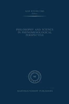 bokomslag Philosophy and Science in Phenomenological Perspective