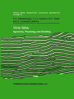 Vicia faba: Agronomy, Physiology and Breeding 1