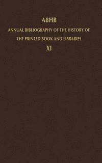 bokomslag ABHB Annual Bibliography of the History of the Printed Book and Libraries