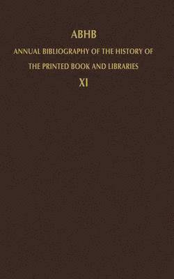 H. Vervliet - ABHB Annual Bibliography of the History of the Printed Book and Libraries, Inbunden