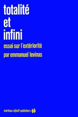 E. Levinas - Totalité et infini, Häftad