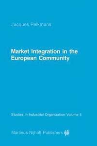 bokomslag Market Integration in the European Community