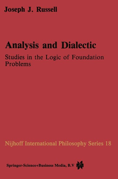 Joseph Russell, P. Russell - Analysis and Dialectic, Inbunden