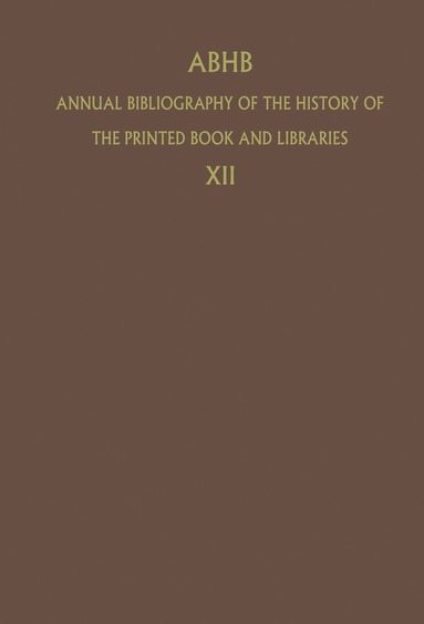 H. Vervliet - ABHB Annual Bibliography of the History of the Printed Book and Libraries, Inbunden