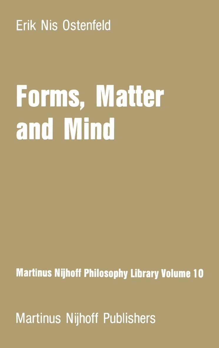 Forms, Matter and Mind 1