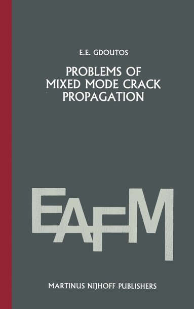 bokomslag Problems of mixed mode crack propagation