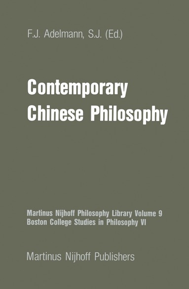 F.J. Adelmann - Contemporary Chinese Philosophy, Inbunden