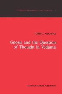 bokomslag Gnosis and the Question of Thought in Ved?nta