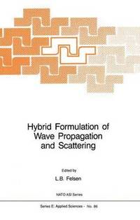 bokomslag Hybrid Formulation of Wave Propagation and Scattering