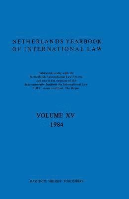 T. M. C. Asser Institute Staff, T M C Asser Instituut, T.M.C. Asser Instituut - Netherlands Year Book of International Law, Inbunden