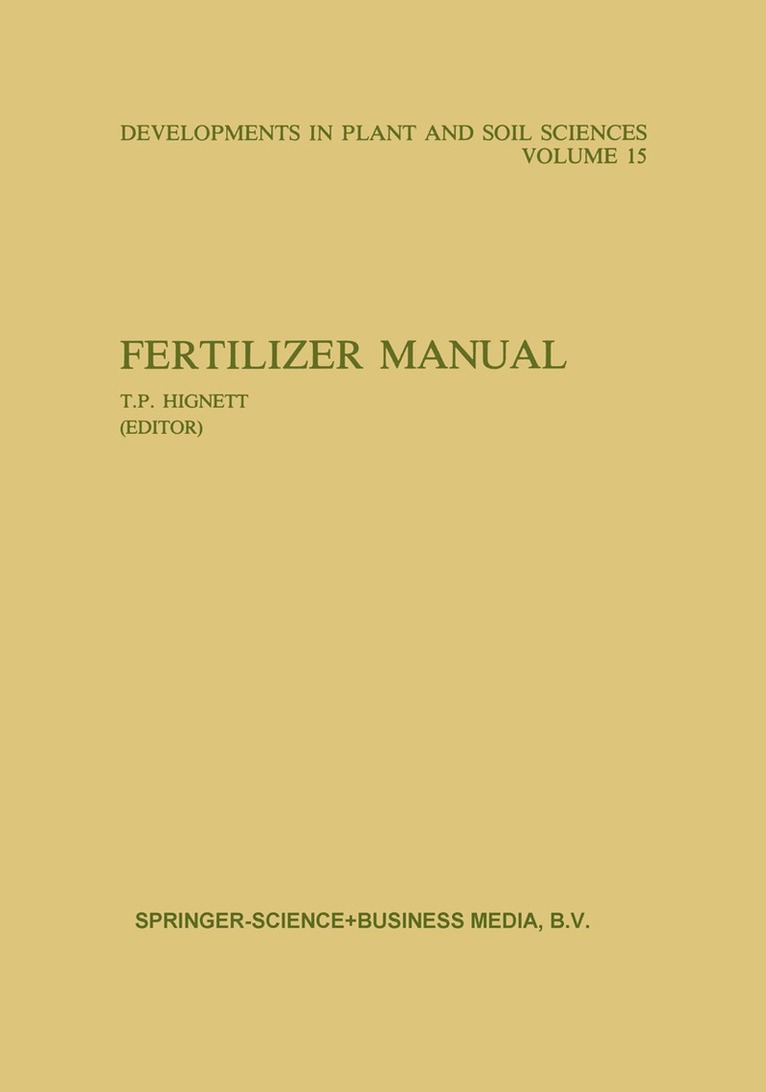 Travis P. Hignett - Fertilizer Manual, Inbunden