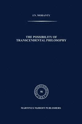 The Possibility of Transcendental Philosophy 1