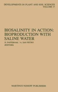 bokomslag Biosalinity in Action: Bioproduction with Saline Water