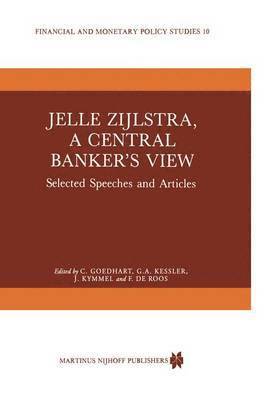 bokomslag Jelle Zijlstra, a Central Banker's View