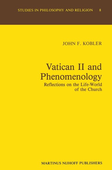 J.F. Kobler - Vatican II and Phenomenology, Häftad