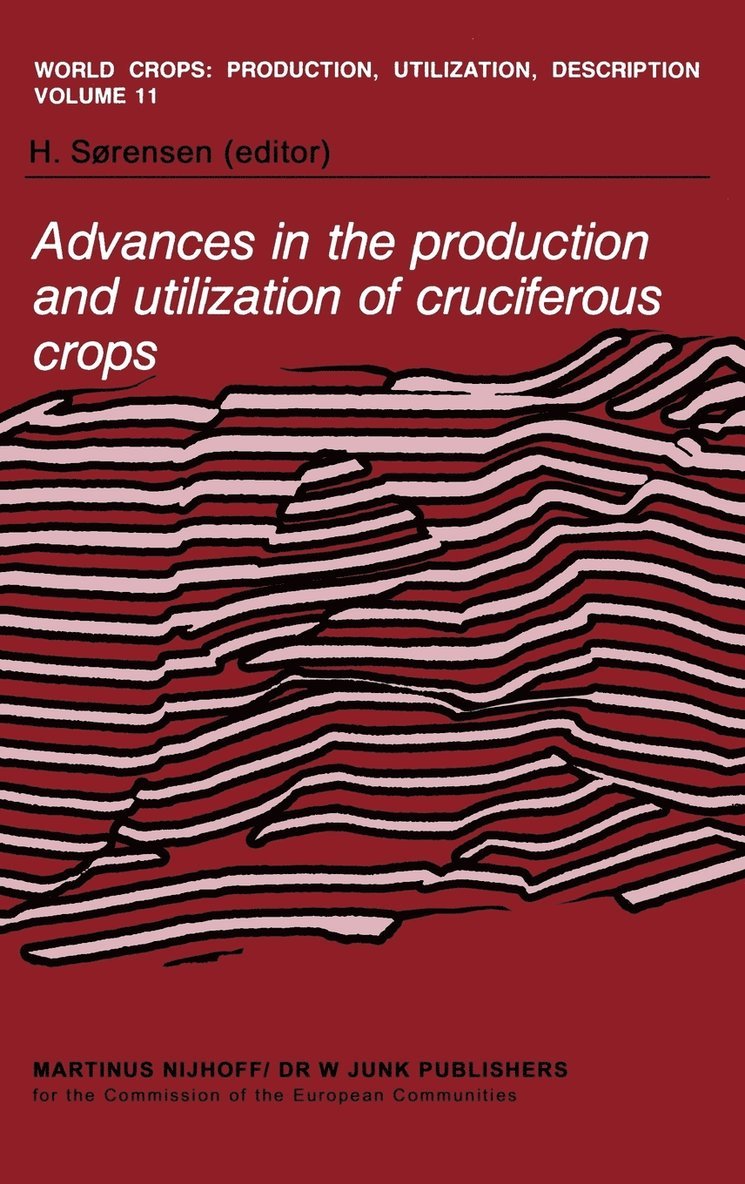 H. Sørensen - Advances in the Production and Utilization of Cruciferous Crops, Inbunden