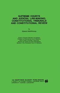 bokomslag Supreme Courts and Judicial Law-Making:Constitutional Tribunals and Constitutional Review