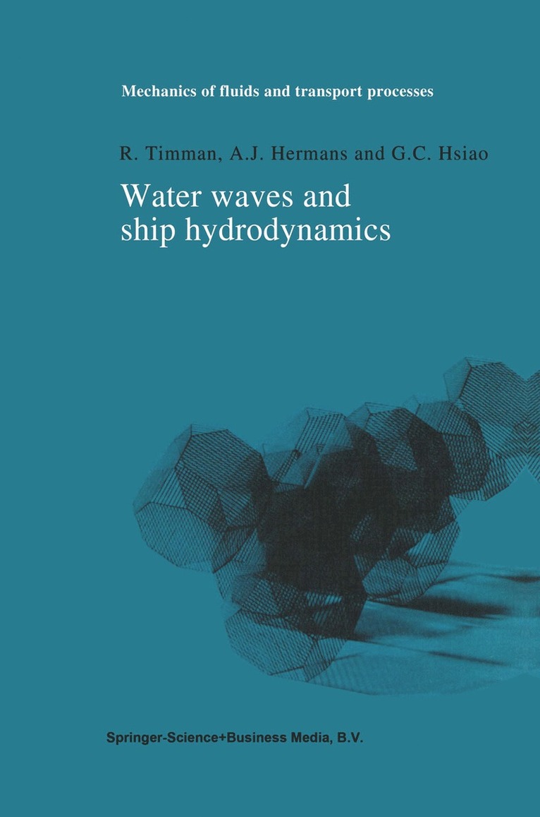 Water Waves and Ship Hydrodynamics 1