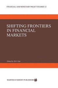 bokomslag Shifting Frontiers in Financial Markets