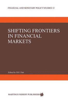 bokomslag Shifting Frontiers in Financial Markets