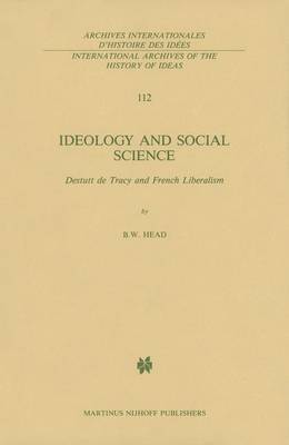 B. W. Head - Ideology and Social Science, Inbunden