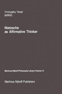 bokomslag Nietzsche as Affirmative Thinker