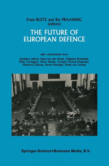 Frans Bletz - Future of European Defence, Häftad