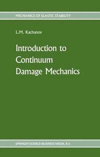 bokomslag Introduction to continuum damage mechanics