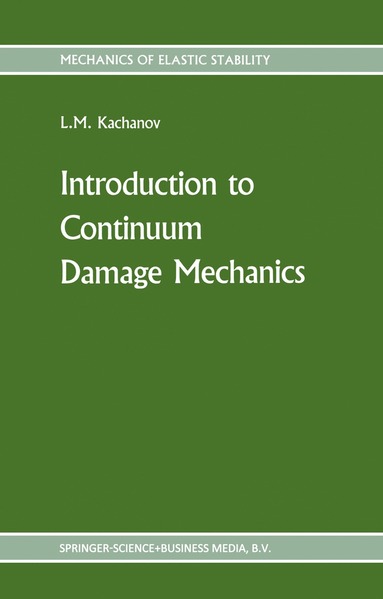 bokomslag Introduction to continuum damage mechanics