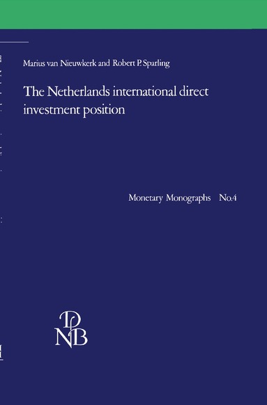 M. van Nieuwkerk, R.P. Sparling - Netherlands international direct investment position, Häftad
